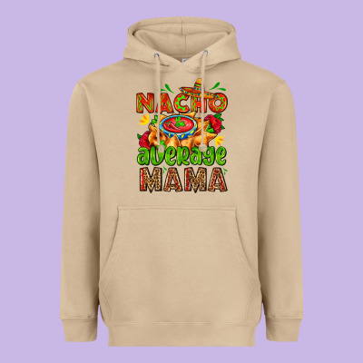 Nacho Average Mama With Nacho Heavyweight Hoodie Designed By Adodesignshop