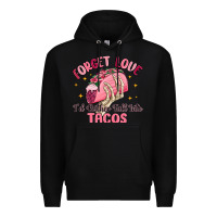Black forget love id rather fall into tacos Premium Hoodie - MaliasSmallBusiness