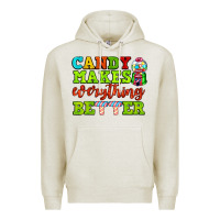 Oatmeal Heather candy makes everything better Premium Hoodie - AdoDesignShop