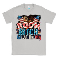 Moon Dust Boom bitch get out the way 4th of July Classic Tee - CowGirlArtShop