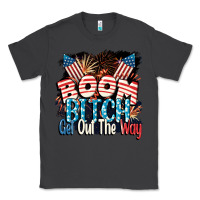 Smoke Boom bitch get out the way 4th of July Classic Tee - CowGirlArtShop