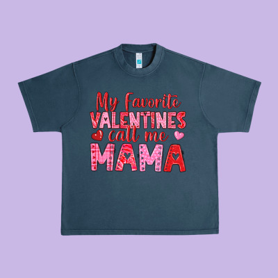 Urban Heavy Tee my favorite valentines call me mama