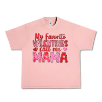 Salmon my favorite valentines call me mama Urban Heavy Tee - texasbilliewilder
