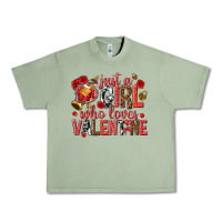 Oil Green just a girl who loves valentine Urban Heavy Tee - texasbilliewilder