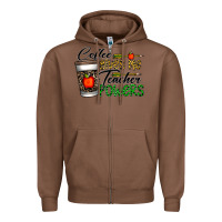 Chestnut coffee gives me teacher powers Zipper Hoodie - CowhideDigitalArt