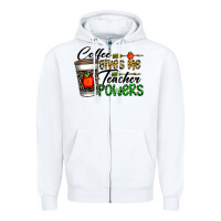 White coffee gives me teacher powers Zipper Hoodie - CowhideDigitalArt