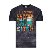 Cloud Black i pretend coffee helps but im stil a bitch Vintage Tee - texasbilliewilder