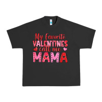 Pigment Black my favorite valentines call me mama Urban Heavy Tee - texasbilliewilder