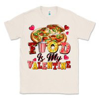 Natural food is my valentine Classic Tee - FaDigitalArtStudio