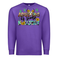 Purple adulting is some bullshit Premium Sweatshirt - NancyCooperArtShop