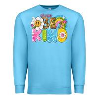Ocean Blue always be kind Premium Sweatshirt - NancyCooperArtShop