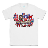 White Boom boom Mama 4th of july Classic Tee - CowGirlArtShop