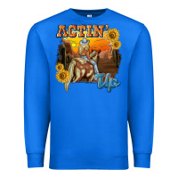 Actinup With Cowgirl Premium Sweatshirt | Teevron