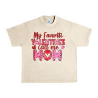 Sandshell my favorite valentine call me mom Urban Heavy Tee - texasbilliewilder