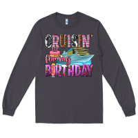 Smoke Cruisin' for my birthday Long Sleeve Tee - texasbilliewilder
