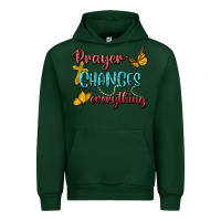 Forest Green Prayer Changes Everything Urban Hoodie - BundleAndBundleShop