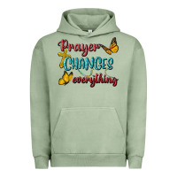 Pigment Oil Green Prayer Changes Everything Urban Hoodie - BundleAndBundleShop