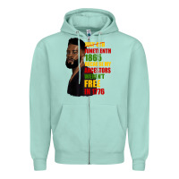 Seafoam juneteenth 1885 because my ancestors weren't free in 1776 black man Zipper Hoodie - HRA Design Shop