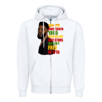 White juneteenth 1885 because my ancestors weren't free in 1776 black man Zipper Hoodie - HRA Design Shop