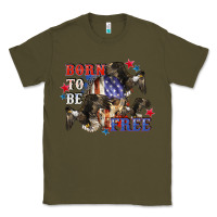 Army Green Born to be free 4th of july Classic Tee - CowGirlArtShop