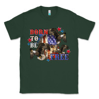 Sports Green Born to be free 4th of july Classic Tee - CowGirlArtShop