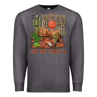 Charcoal Heather aintgoin down til the sun comes up desert Premium Sweatshirt - NancyCooperArtShop