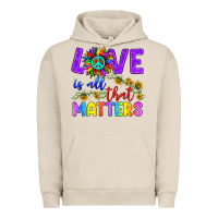 Love İs All That Matters Urban Hoodie | Teevron