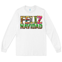 White feliz navidad with pattern Long Sleeve Tee - texasbilliewilder