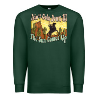 Sports Green aint goin down til the sun comes up cowboy Premium Sweatshirt - NancyCooperArtShop