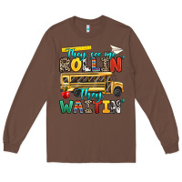 Chestnut they see me rollin they waitin Long Sleeve Tee - texasbilliewilder
