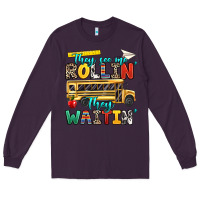 Plum they see me rollin they waitin Long Sleeve Tee - texasbilliewilder