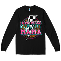 Black hot mess express mama Long Sleeve Tee - Zillion Design Studio