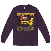 Plum they see me rollin they waiting Long Sleeve Tee - texasbilliewilder