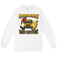 White they see me rollin they waiting Long Sleeve Tee - texasbilliewilder