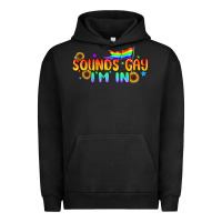 Pigment Black Sounds Gay I'm in Pride LGBTQ Urban Hoodie - BundleAndBundleShop
