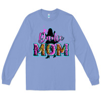 Colony Blue dance mom Long Sleeve Tee - Zillion Design Studio