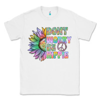 White Don't Worry Be Hippie Classic Tee - CowhideDigitalArt