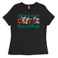 Black first we drink coffee then we do things Ladies Tee - AdoDesignShop