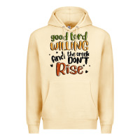 Pina Colada good lord willing and the creek dont rise Premium Hoodie - MaliasSmallBusiness