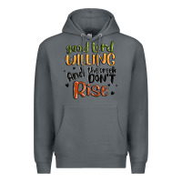Rock good lord willing and the creek dont rise Premium Hoodie - MaliasSmallBusiness