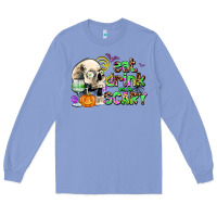 Colony Blue eat drınk and be scary Long Sleeve Tee - AdoDesignShop