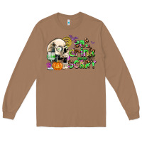 Toasted Coconut eat drınk and be scary Long Sleeve Tee - AdoDesignShop