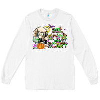 White eat drınk and be scary Long Sleeve Tee - AdoDesignShop