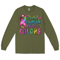Fight Cancer In All Colors Long Sleeve Tee | Teevron