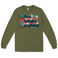 Army Green super tired super hungry super pregnant Long Sleeve Tee - Zillion Design Studio
