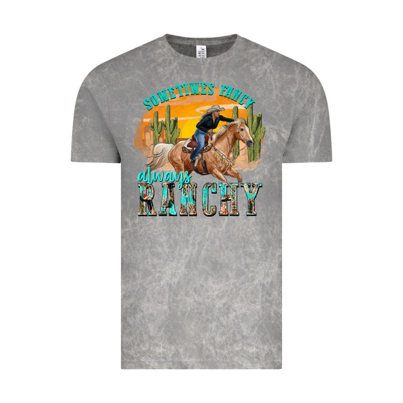 Sometimes Fancy Always Ranchy Vintage Tee by texasbilliewilder | Teevron