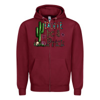 Burgundy don't be a prick Zipper Hoodie - CowhideDigitalArt