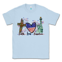 Dusty Blue Faith love Freedom 4th of july Classic Tee - CowGirlArtShop