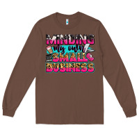 Chestnut minding my own small business Long Sleeve Tee - Zillion Design Studio