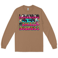 Minding My Own Small Business Long Sleeve Tee | Teevron